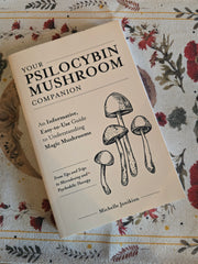 Your Psilocybin Mushroom Companion - Michelle Janikian
