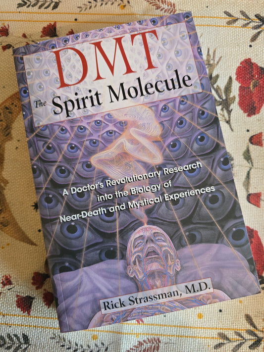 DMT The Spirit Molecule - Rick Strassman